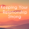 keeping your relationship strong link to article